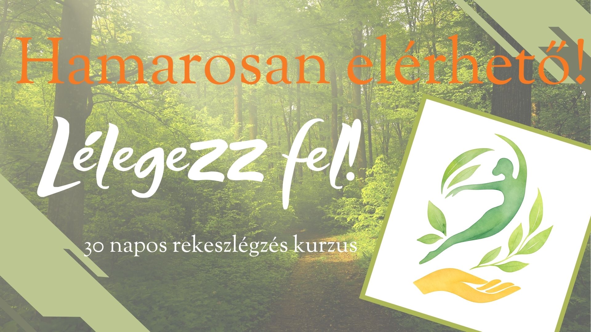 Lélegezz fel! - 30 napos rekeszlégzés kurzus